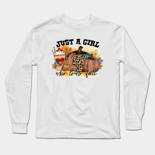 just a girl how loves fall Long Sleeve T-Shirt